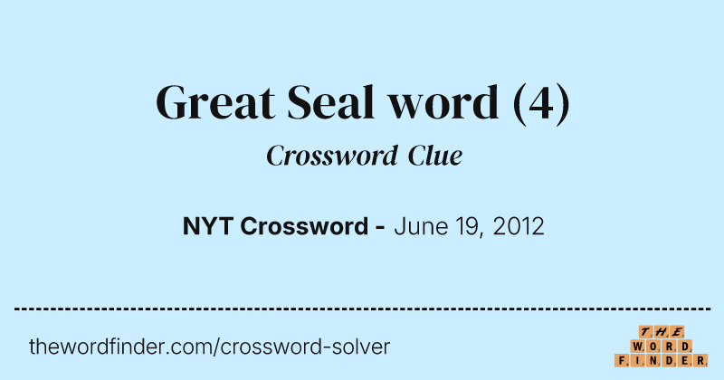 Great Seal word crossword clue image