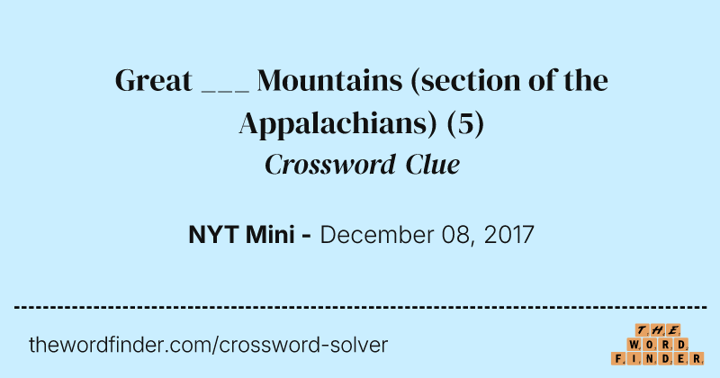 Great ___ Mountains (section of the Appalachians) crossword clue image
