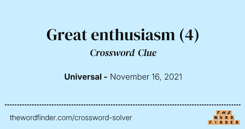 Great enthusiasm crossword clue image
