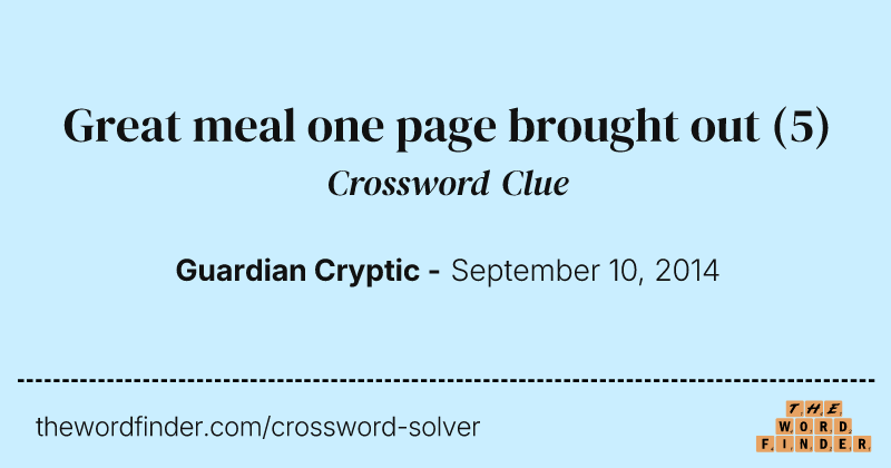 Great meal one page brought out crossword clue image