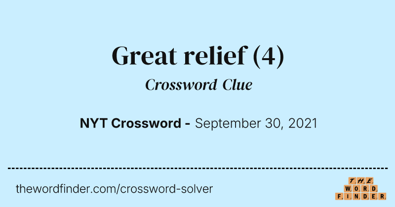 Great relief crossword clue image