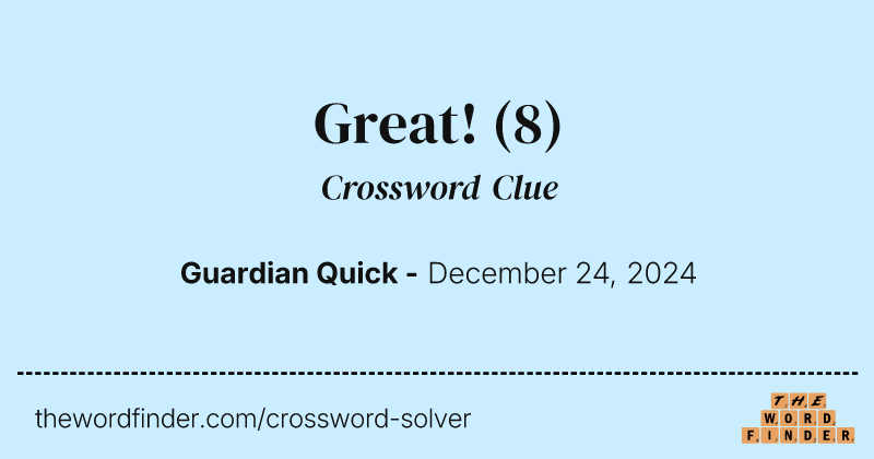 Great! crossword clue image