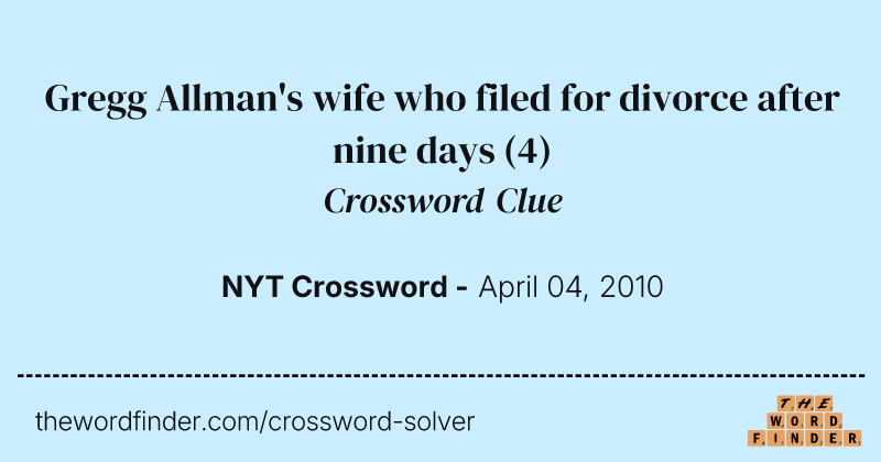 Gregg Allman's wife who filed for divorce after nine days crossword clue image