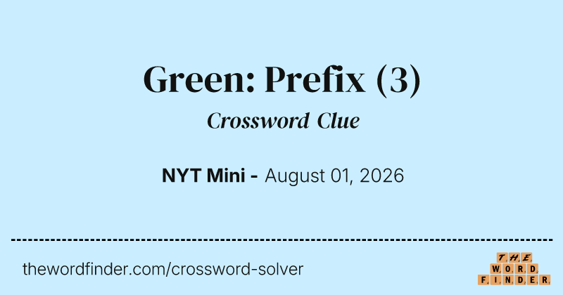 Green: Prefix crossword clue image