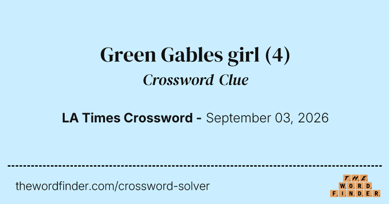 Green Gables girl crossword clue image