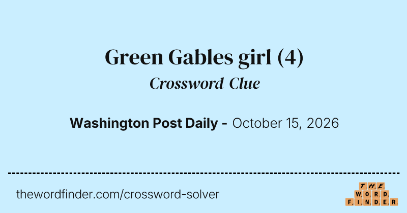 Green Gables girl crossword clue image
