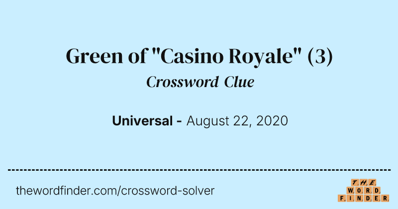 Green of "Casino Royale" crossword clue image