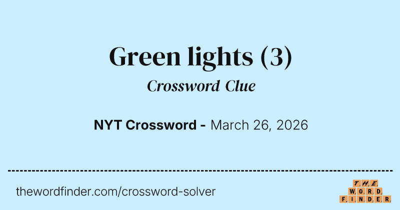 Green lights crossword clue image