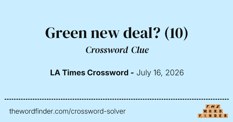 Green new deal? crossword clue image
