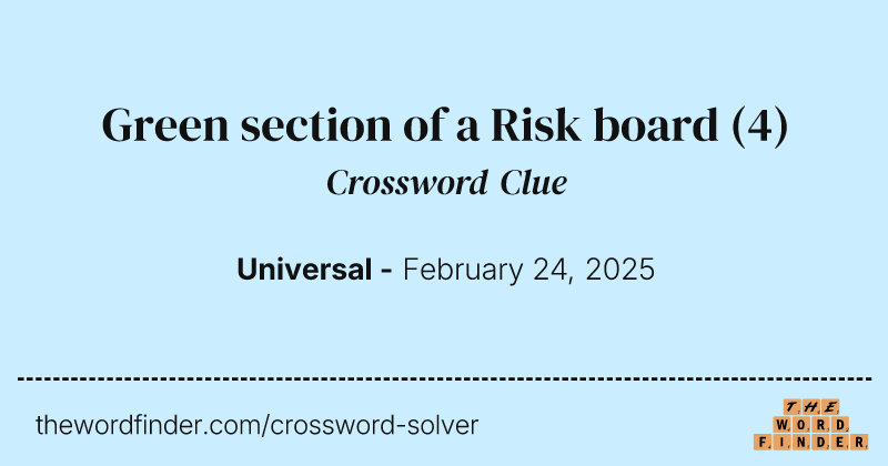 Green section of a Risk board crossword clue image