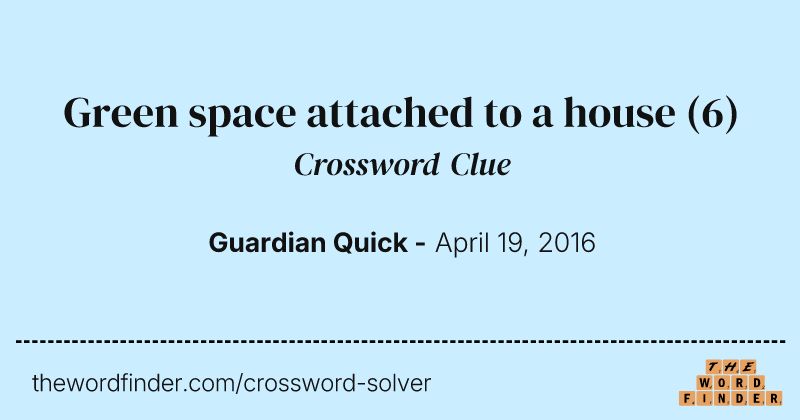 Green space attached to a house crossword clue image