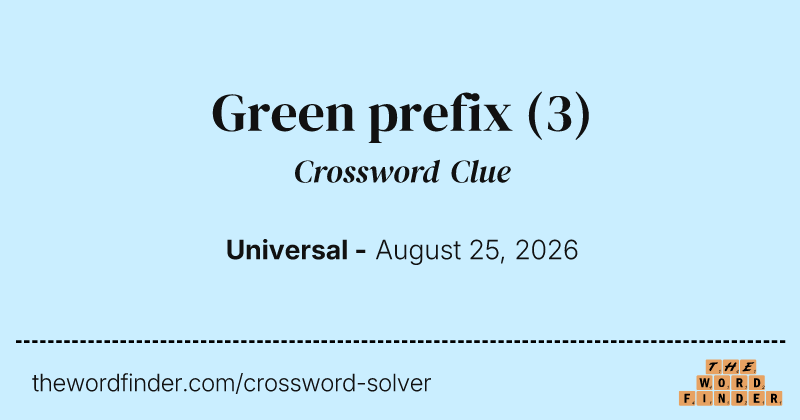 Green prefix crossword clue image