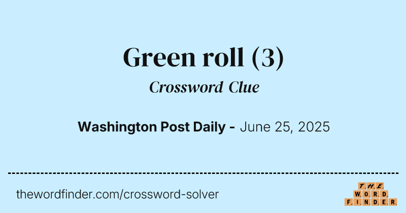 Green roll crossword clue image