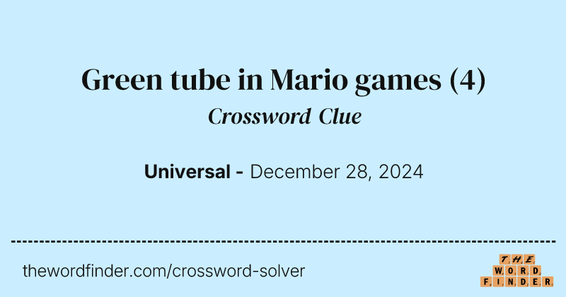 Green tube in Mario games crossword clue image
