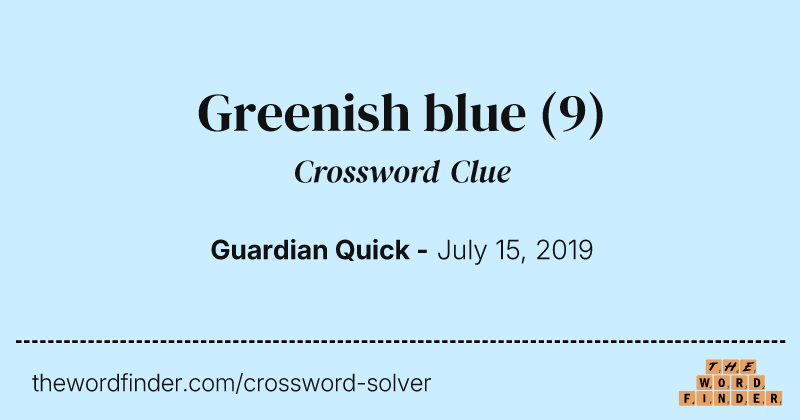 Greenish blue crossword clue image