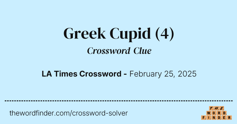 Greek Cupid crossword clue image