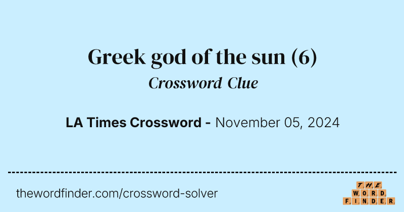 Greek god of the sun crossword clue image