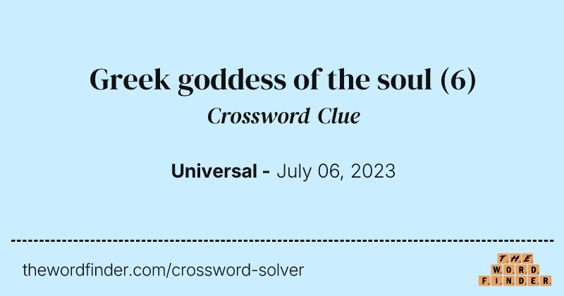 Greek goddess of the soul crossword clue image