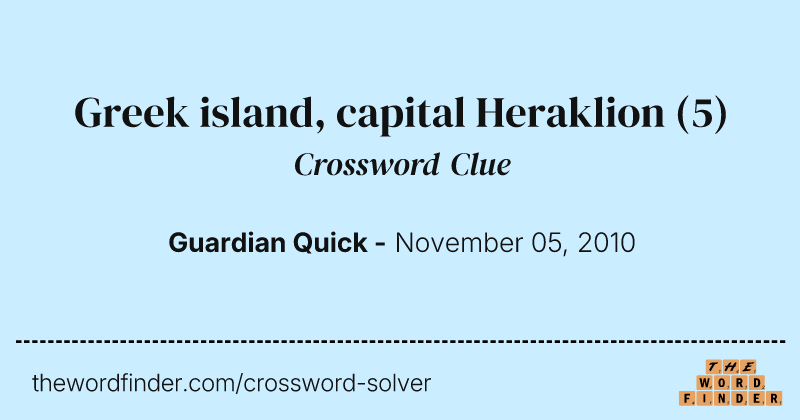 Greek island, capital Heraklion crossword clue image