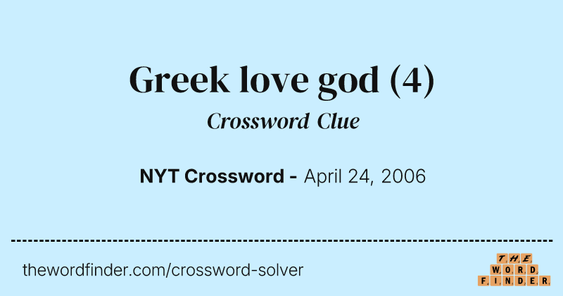 Greek love god crossword clue image