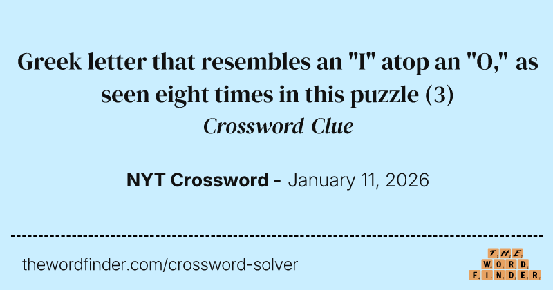 Greek letter that resembles an "I" atop an "O," as seen eight times in this puzzle crossword clue image