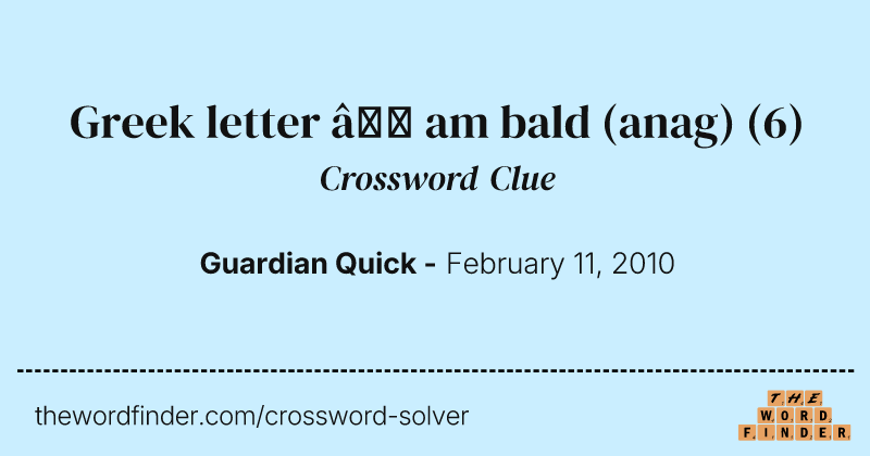 Greek letter — am bald (anag) crossword clue image