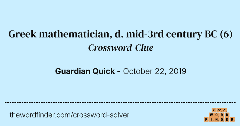Greek mathematician, d. mid-3rd century BC crossword clue image