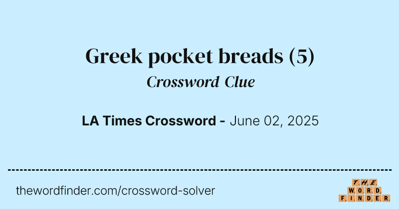 Greek pocket breads crossword clue image