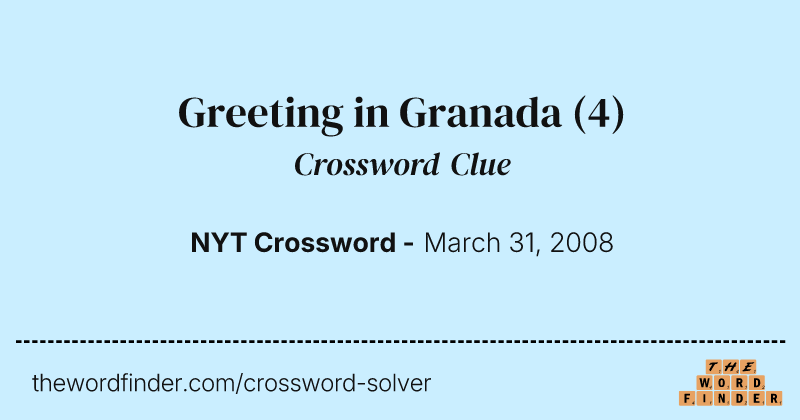 Greeting in Granada crossword clue image