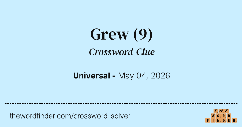 Grew crossword clue image