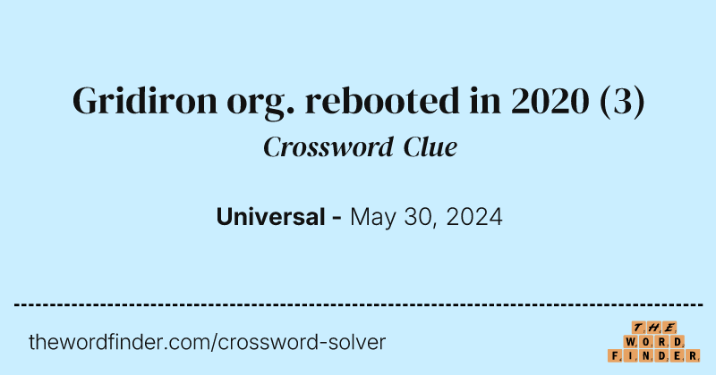 Gridiron org. rebooted in 2020 crossword clue image