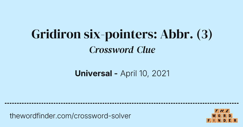 Gridiron six-pointers: Abbr. crossword clue image