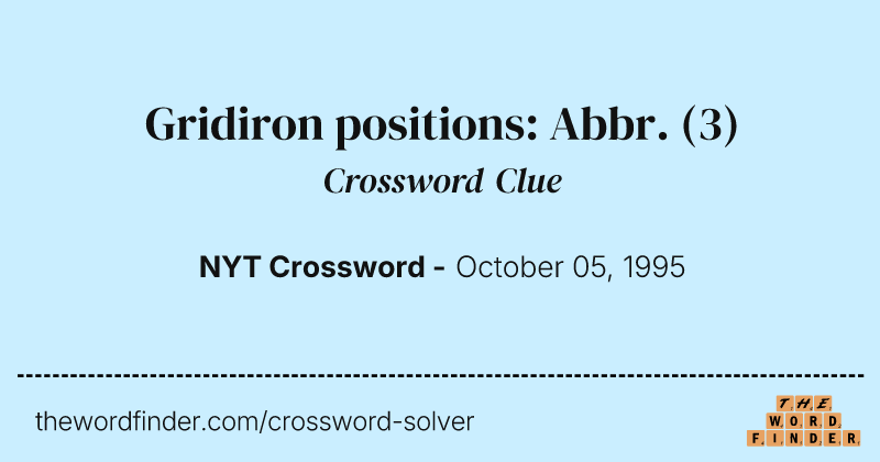 Gridiron positions: Abbr. crossword clue image