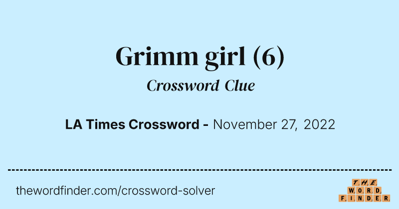 Grimm girl crossword clue image