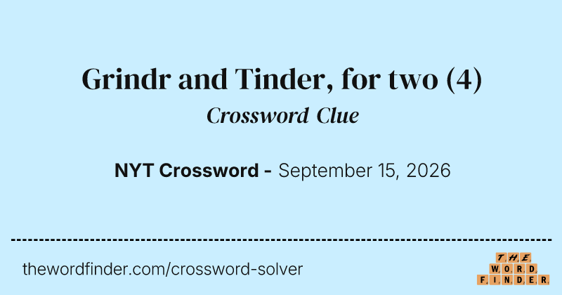 Grindr and Tinder, for two crossword clue image