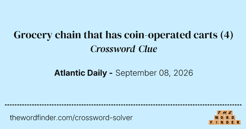 Grocery chain that has coin-operated carts crossword clue image