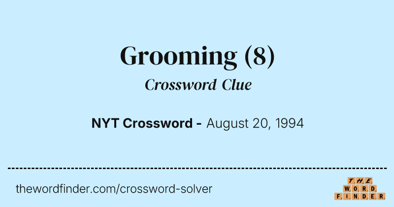 Grooming crossword clue image