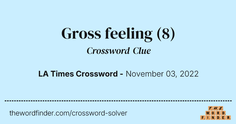 Gross feeling crossword clue image