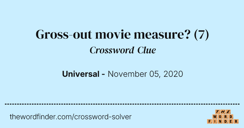 Gross-out movie measure? crossword clue image