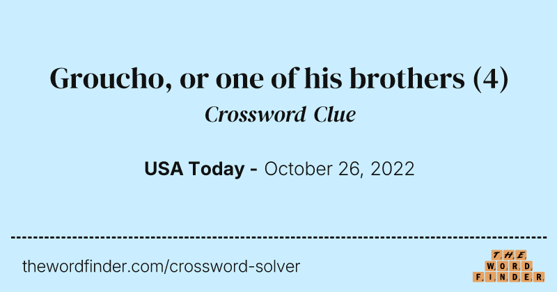 Groucho, or one of his brothers crossword clue image