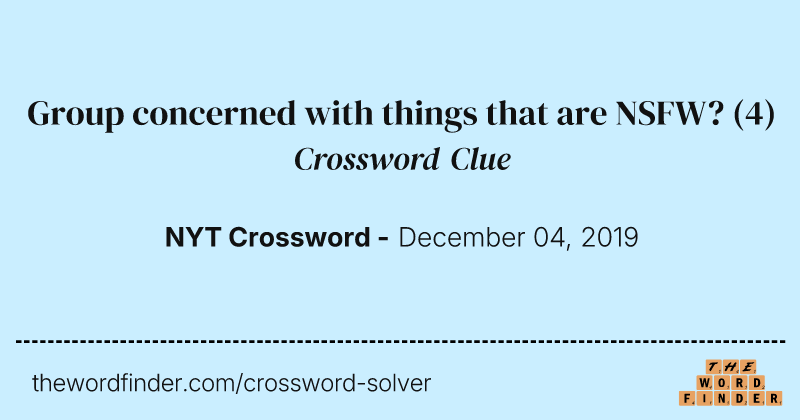 Group concerned with things that are NSFW? crossword clue image