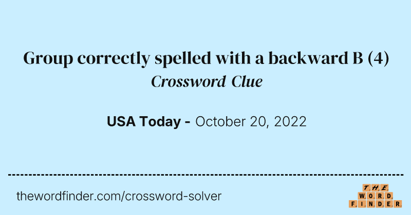 Group correctly spelled with a backward B crossword clue image