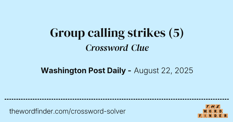 Group calling strikes crossword clue image