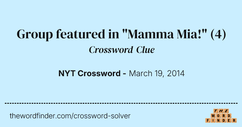 Group featured in "Mamma Mia!" crossword clue image