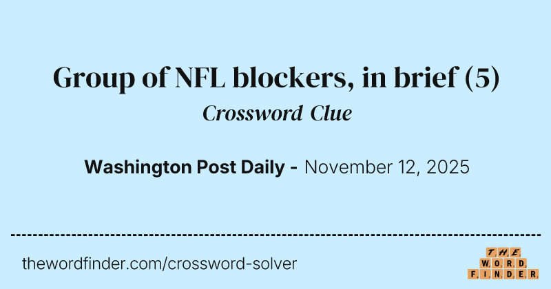 Group of NFL blockers, in brief crossword clue image