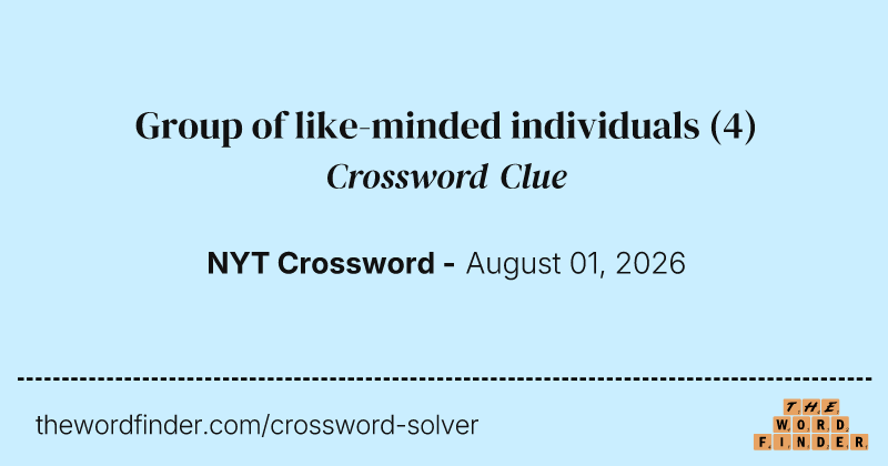Group of like-minded individuals crossword clue image