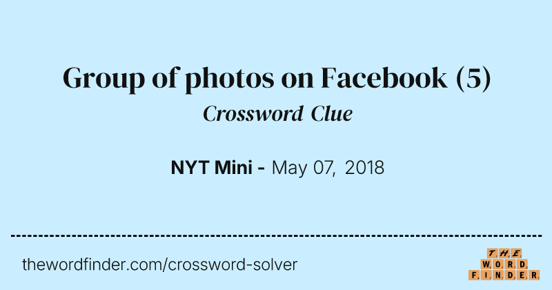 Group of photos on Facebook crossword clue image