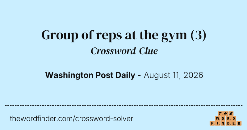 Group of reps at the gym crossword clue image