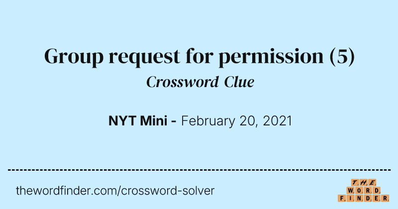 Group request for permission crossword clue image