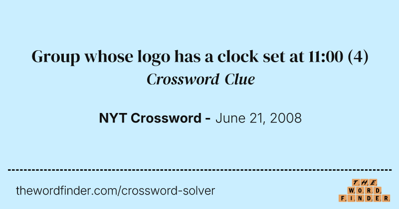 Group whose logo has a clock set at 11:00 crossword clue image